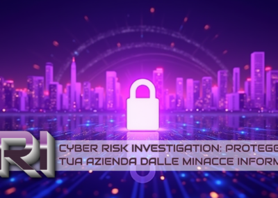 Cyber Risk Investigation: Proteggi la tua azienda dalle minacce informatiche