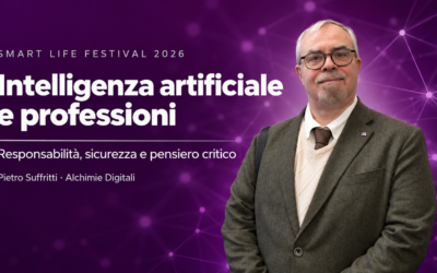 Intelligenza artificiale e professioni: responsabilità, sicurezza e pensiero critico. L’intervento di Pietro Suffritti allo Smart Life Festival 2026